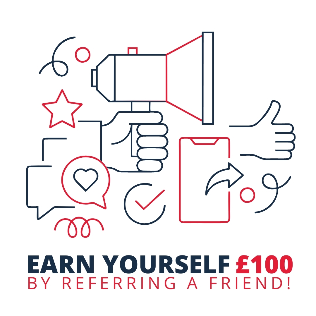 Earn yourself £100 referring a friend