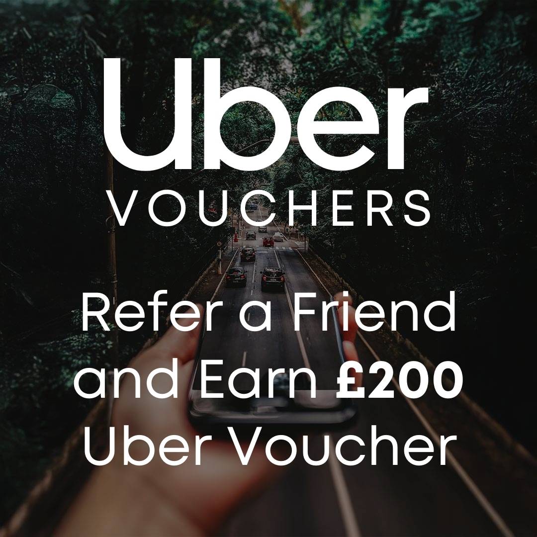 Refer a Friend & Earn a £200 Uber Voucher!